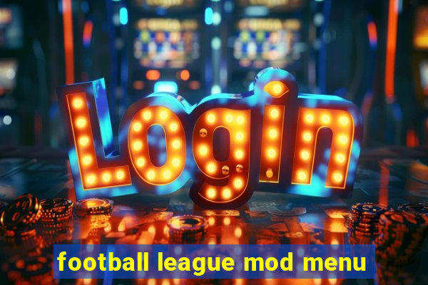 football league mod menu